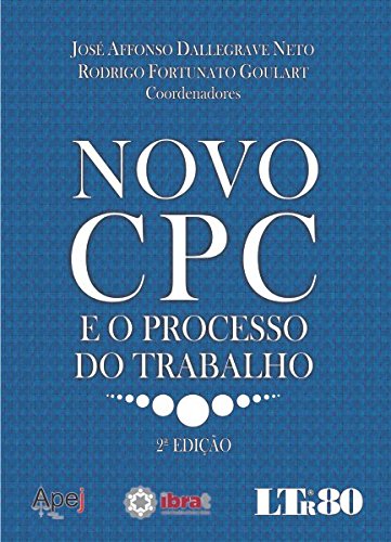 Novo CPC e o Processo no Trabalho