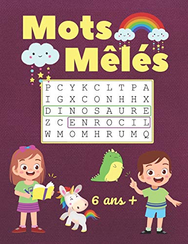 Mots Mêlés: Pour Enfants de 6 ans + | 90 Grilles | 15 Thèmes Adaptés aux Enfants ( Animaux, Métiers, Fruits, Corps Humain, Sports et Loisirs, Plage...) (French Edition)