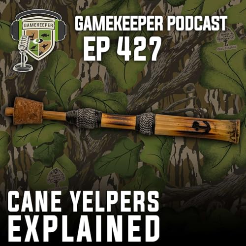 EP:427 | Cane Yelpers Explained