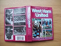 West Ham United : a Complete Record 1873626444 Book Cover