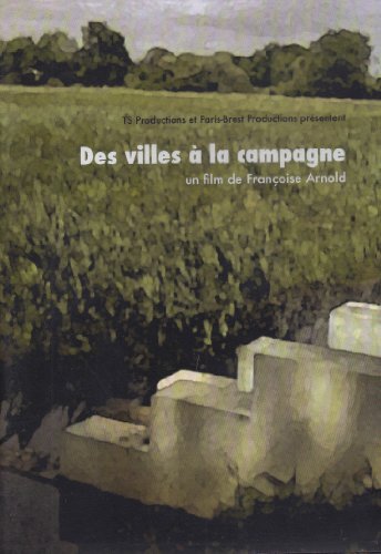 des Villes à la Campagne