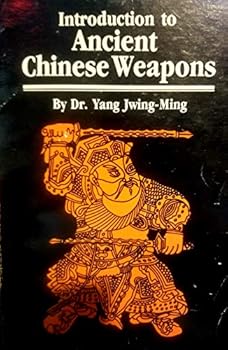 Paperback Introduction to Ancient Chinese Weapons Book