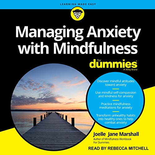 Managing Anxiety with Mindfulness for Dummies by Joelle Jane Marshall episode artwork