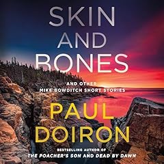 Skin and Bones Audiolibro Por Paul Doiron arte de portada