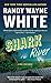 Shark River (A Doc Ford Novel Book 8)