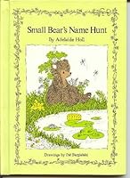 Small Bear's Name Hunt 0811644510 Book Cover