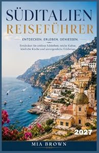 SÜDITALIEN REISEFÜHRER 2027