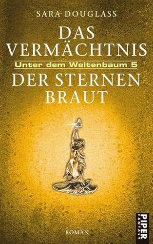 Das Vermächtnis der Sternenbraut. Unter dem Wel... [German] 3492700055 Book Cover