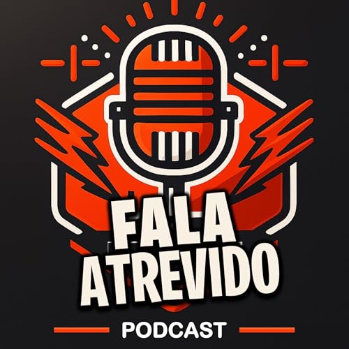 Fala Atrevido Podcast Titelbild
