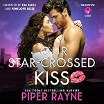 Cover of Our Star-Crossed Kiss