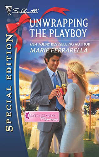 Unwrapping the Playboy (Matchmaking Mamas, 8)