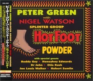 NIGEL WATSON PETER GREEN SPLINTER GROUP - Hot Foot Powder - Disque CD