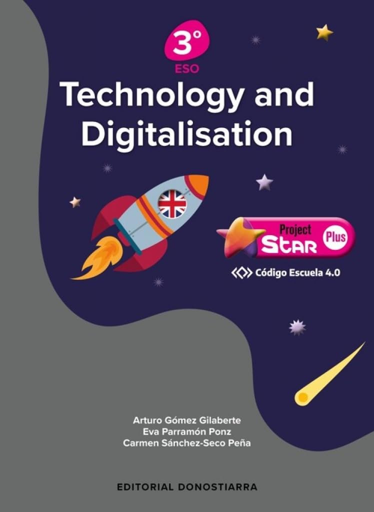 Technology and Digitalisation 3º ESO - Project STAR PLUS - Código Escuela 4.0