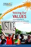 Voicing Our Values: A message guide for policymakers and advocates (Third Edition)