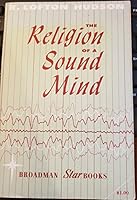 The Religion of a Sound Mind B0006AS0N8 Book Cover