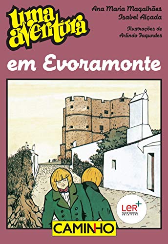 Uma Aventura em Evoramonte (Portuguese Edition) eBook : Magalhães, Ana  Maria, Alçada, Isabel: Amazon.es: Tienda Kindle