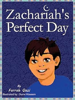 Zachariah's Perfect Day