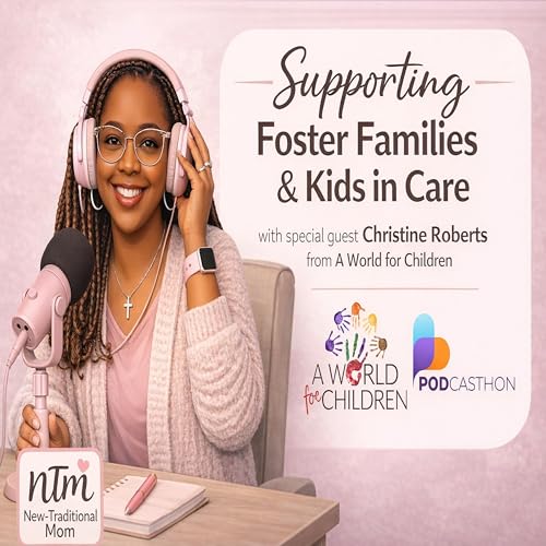 Podcasthon Part 2: Supporting Foster Families & Kids in Care (with Christine Roberts)