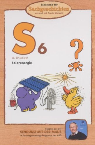 S6 - Solarenergie (Bibliothek Der Sachgeschichten)