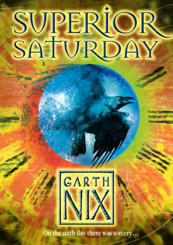 Superior Saturday (The Keys to the Kingdom, Book 6)