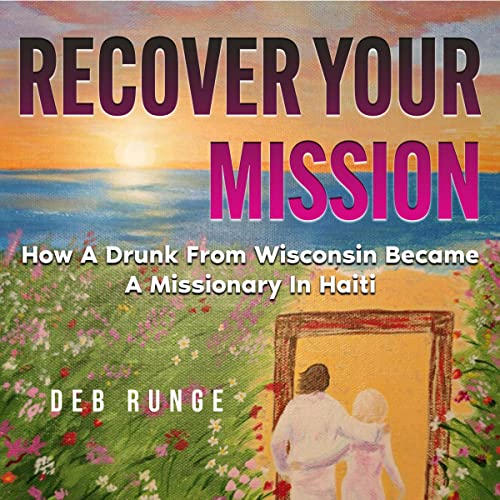 Recover Your Mission by Deb Runge episode artwork