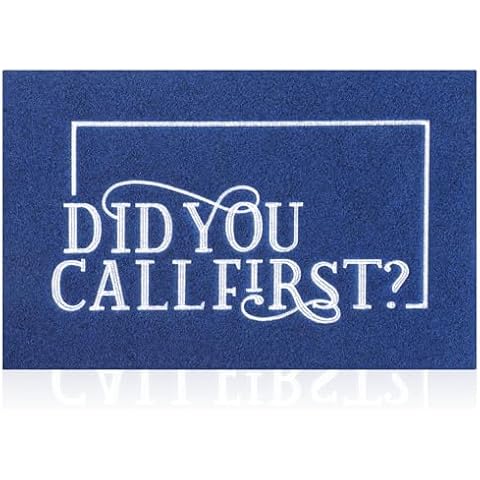JJUUYOU Funny Welcome Mats Did You Call First Doormat Door Mat Outdoor Entrance for Front Door Outside Entry Doormat Non Slip Rubber Mat for Outside Cover