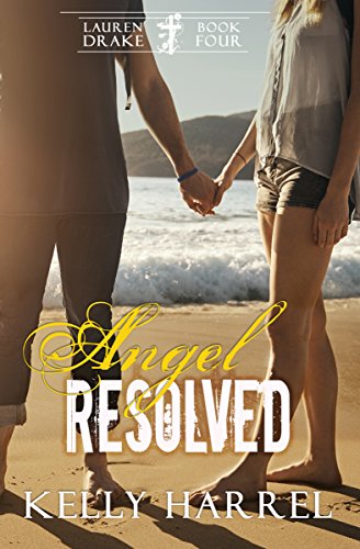 Angel Resolved (Lauren Drake Book 4)