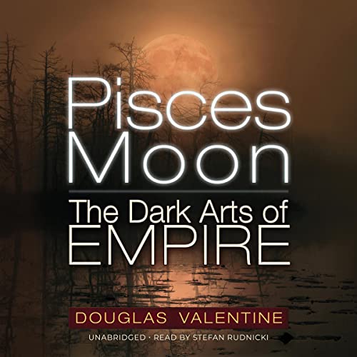 Douglas Valentine's Pisces Moon episode artwork