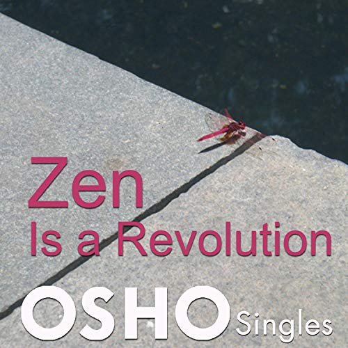 Zen Is a Revolution by Osho episode artwork