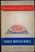 TESTED FAVORITE RECIPES OF FRANCES WARFIELD NEWELL B00A81JOOE Book Cover