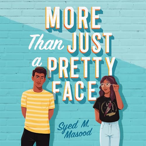 More Than Just a Pretty Face by Syed M. Masood episode artwork