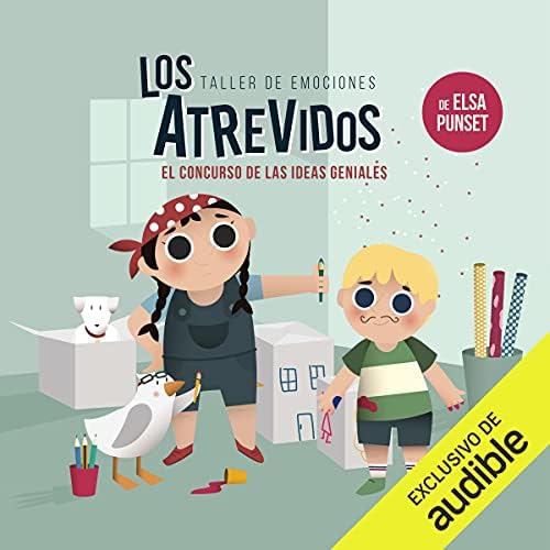 Los Atrevidos y el concurso de las ideas geniales: Los Atrevidos 6