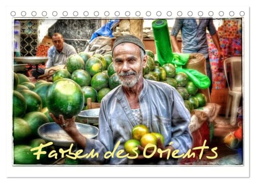Farben des Orients (Tischkalender 2024 DIN A5 quer), CALVENDO Monatskalender: Die Faszination des Orients in allen Farben (CALVENDO Orte)
