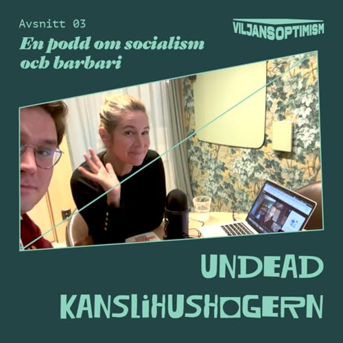 Avsnitt 3 &ndash; Undead Kanslihush&ouml;gern ft. Karin Pettersson