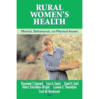 Rural Women's Health: Mental, Behavioral, and Physical Issues