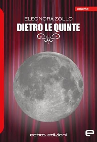 Dietro Le Quinte