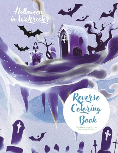 Halloween Reverse Coloring Book &ndash; You Draw the Line: 50