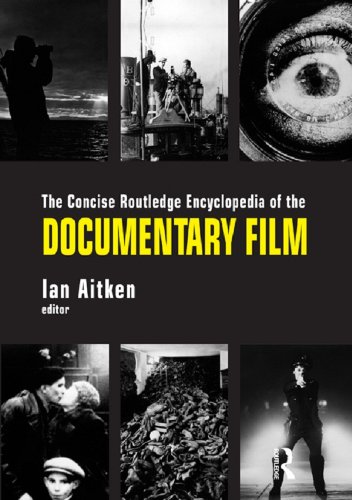 Routledge Encyclopedia of the Documentary Film ouvrage universitaire prestige anglais