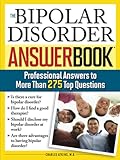 The Bipolar Disorder Answer Book: Professional Answers to More than 275 Top Questions