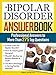 The Bipolar Disorder Answer Book: Professional Answers to More than 275 Top Questions