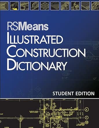 RSMeans Illustrated Construction Dictionary: 88 Student Edition book cover
