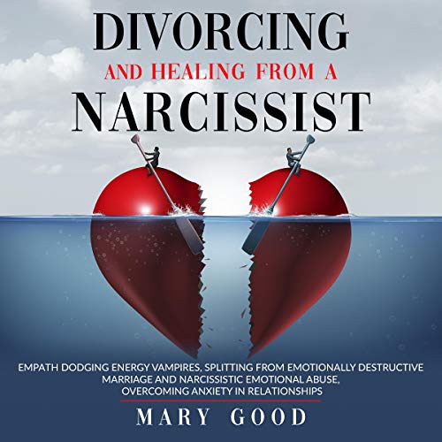 Cover art for Divorcing and Healing from a Narcissist