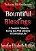 Bountiful Blessings: A Couple's Guide to Living the ANR Lifestyle in Everyday Life