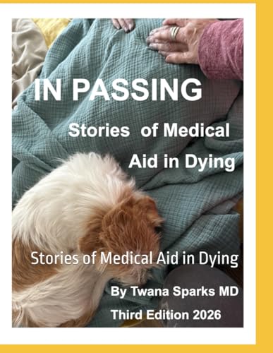 IN PASSING: Stories of Medical Aid in Dying