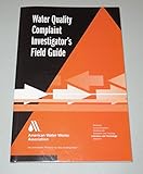 Water Quality Complaint Investigators Field Guide