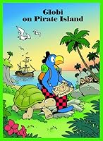 Globi on Pirate Island 385703078X Book Cover
