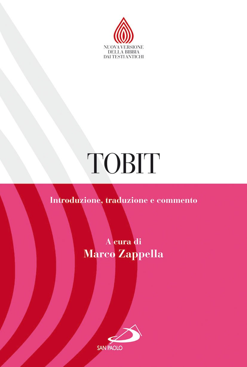 Tobit. Introduzione, traduzione e commento: Introduzione, traduzione e commento. Edition bilingue italien-grec ancien