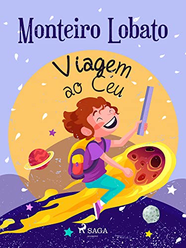 Viagem ao Céu (Coleção Sítio do Picapau Amarelo Livro 11) eBook ...