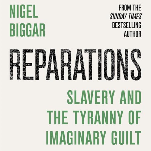 Reparations : Nigel Biggar episode artwork