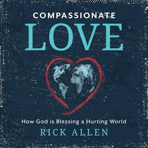 Compassionate Love by Rick Allen episode artwork